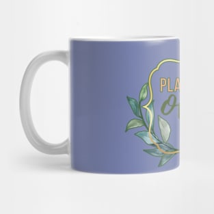 Plants Over People Mug